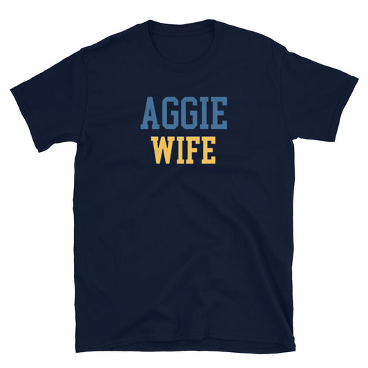 “Aggie Wife” Short-Sleeve Unisex T-Shirt